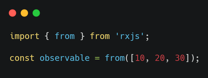 Creating an Observable 2 Creating an Observable 2