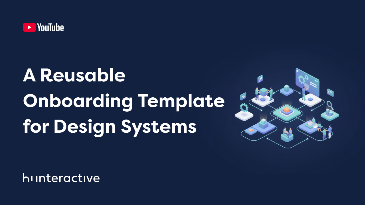 A Reusable Onboarding Template for Design Systems A Reusable Onboarding Template for Design Systems